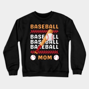 Best Baseball Mom Gift for Baseball Mother mommy mama Crewneck Sweatshirt